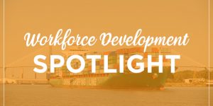 Workforce Development Spotlight for the Week of February 17
