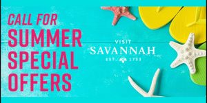 Visit Savannah Calls for Summer Deals