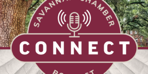 Now Streaming: Savannah Chamber Connect Episode 2—Your Inside Look at What’s Happening in the 912