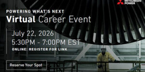 Mitsubishi Power to Host Virtual Career Event for Engineering and Project Professionals