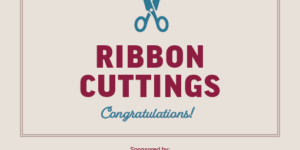 Grand Openings, Ribbon Cuttings & Congratulations for the Week of October 6, 2026