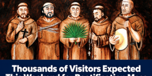 Thousands of Visitors Expected This Weekend for Oct. 31 Beatification Mass